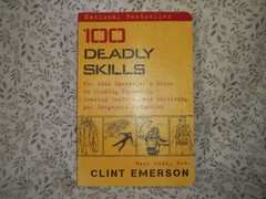 Lot 177 – 100 Deadly Skills by Clint Emerson – pb book – survival / prepping