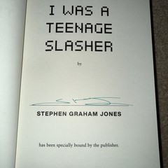I Was a Teenage Slasher by Stephen Graham Jones (2024, Signed Hardcover)