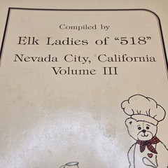 Vtg Cook Book Elk Ladies Of 518 Navada City Cal Vol 3 Spiral Bound 1991