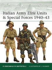 Pier Paolo Battistel Italian Army Elite Units & Special Forces 1940– (Paperback)