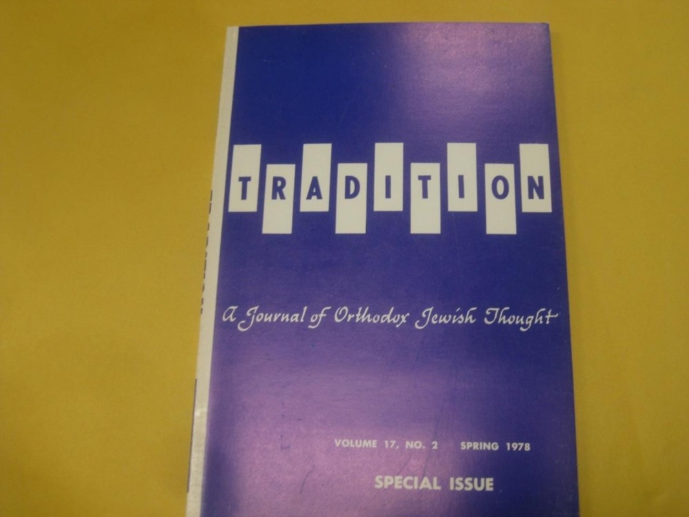 Tradition. Spring 1978. Special Issue in Honor of Joseph B. Soloveitchik