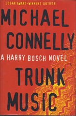 Trunk Music (Harry Bosch) – hardcover Connelly, Michael