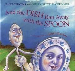 And the Dish Ran Away with the Spoon – 0544668332, paperback, Janet Stevens