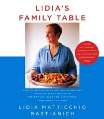 Lidia’s Family Table: More Than 200 Fabulous Recipes to Enjoy Every – VERY GOOD