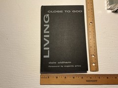 Living Close to God by Dale Oldham (Hardcover, 1957) Warner Press VG