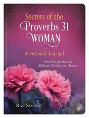 Secrets of the Proverbs 31 Woman – Hardcover, by Simons Rae – Very Good o