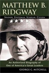 Matthew B. Ridgeway: Soldier, – Paperback, by George C. Mitchell – Very Good