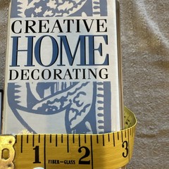 Creative Home Decorating Sections 1-10 In Two Books Mostly Complete