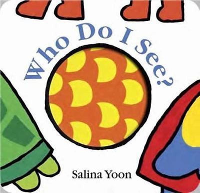 Who Do I See? – board book, Salina Yoon, 9780375873096