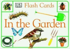 Flash Cards: In the Garden – Paperback, by DK Publishing – Good. Rare