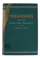 Treasures from Greek New Testament for the English Reader by Kenneth S. Wuest