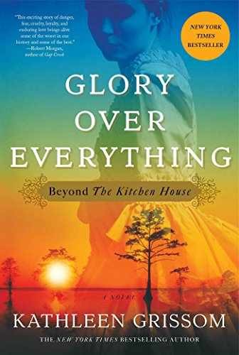 Glory over Everything: Beyond The – Hardcover, by Grissom Kathleen – Very Good b