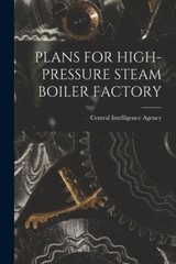 Plans For High-Pressure Steam Boiler Factory