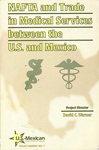 Nafta and Trade in Medical Ser – GOOD