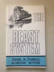 The Beast System: Europe in Prophecy by Hilton Sutton Vintage End-Times Bible