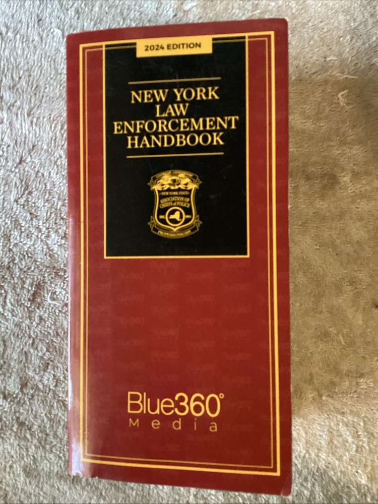 New York Law Enforcement Handbook 2024 Edition Blue360 Media E3A