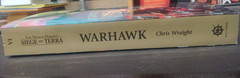THe Horus Heresy Siege of Terra Warhawk by Chris Wraight 1st Print 2022 PB