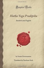 Hatha Yoga Pradipika: Sanskrit and English (Forgotten Books), Swatmarama, Swami,
