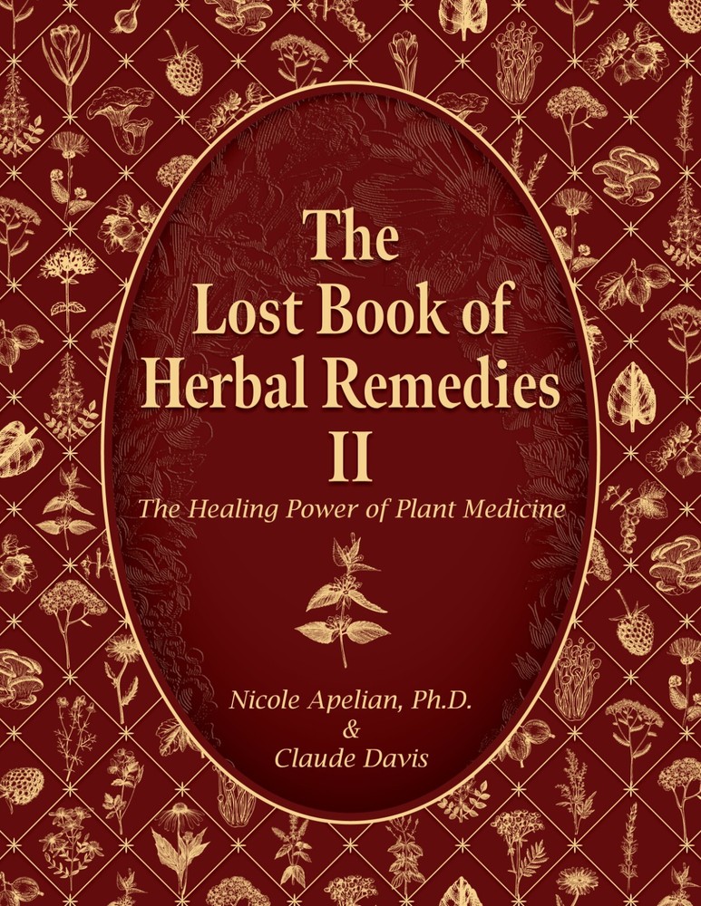 The Lost Book of Herbal Remedies II (paperback with color pictures)