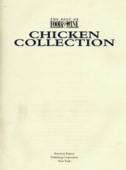 Chicken Collection by The Best of  Food & Wine Cookbook – 1992 – 276 pages