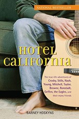Hotel California: The True-Life Adventures of Crosby, Stills, Nash, – VERY GOOD