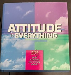 ATTITUDE IS EVERYTHING 265 QUOTES TO CULTIVATE YOUR WINNING ATTITUDE – HARDCOVER