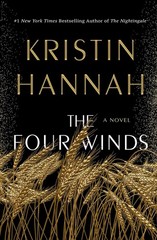 The Four Winds: Novel Kristin Hannah Hardcover Excellent Condition Fast Shipping