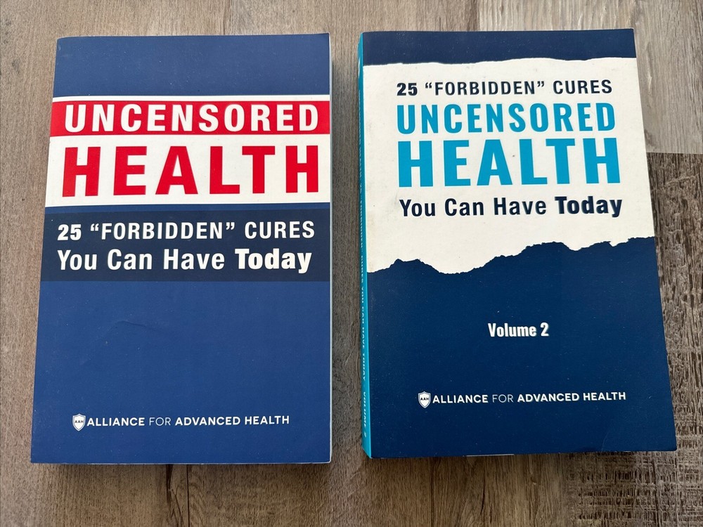 Uncensored Health 25 „Forbidden” Cures You Can Have Today Paperback Volume 1 & 2