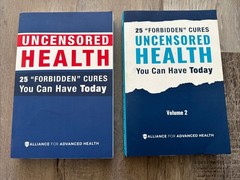 Uncensored Health 25 „Forbidden” Cures You Can Have Today Paperback Volume 1 & 2