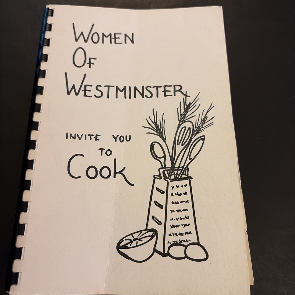 Women Of Westminster Cookbook Invite You To Cook Boardman Ohio Vintage 161 Pages