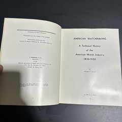 Amerian Watchmaking A Technical History 1850-1930 by Michael C Harrold