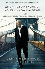 When I Stop Talking, You’ll Know I’m Dead: Useful Stories from a Persuas – GOOD