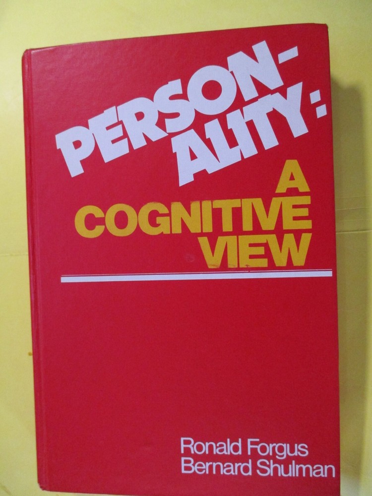 Personality: A Cognitive View by R. Forgus & B. Shulman HC 1979 EUC