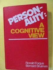 Personality: A Cognitive View by R. Forgus & B. Shulman HC 1979 EUC