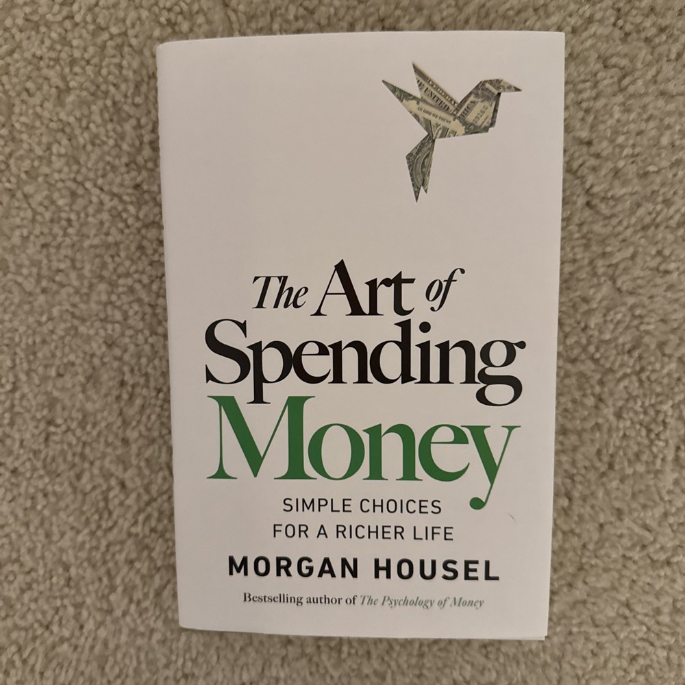 The Art of Spending Money: Simple – Hardcover, by Housel Morgan – Very Good u