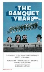 The Banquet Years: The Origins of – Paperback, by Shattuck Roger – Acceptable