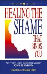 Healing the Shame that Binds You (Recovery Classics) – Paperback – VERY GOOD