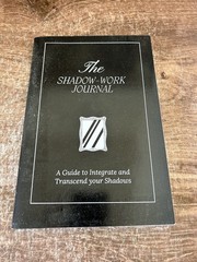 The Shadow Work Journal A Guide to Integrate and Transcend your Shadows VG