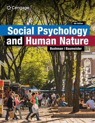 Social Psychology and Human Nature (MindTap Course List)