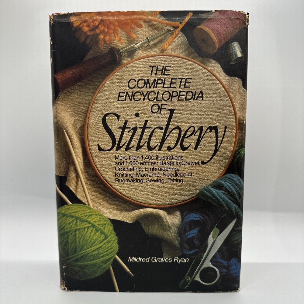 The Complete Encyclopedia of Stitchery Mildred Graves Ryan Hardcover Needlepoint