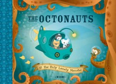 The Octonauts and The Only Lonely Monster – Hardcover By Meomi – GOOD