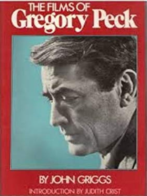 The Films of Gregory Peck Paperback John Griggs