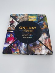 Disney Editions Deluxe Ser.: One Day at Disney : Meet the People Who Make the M…