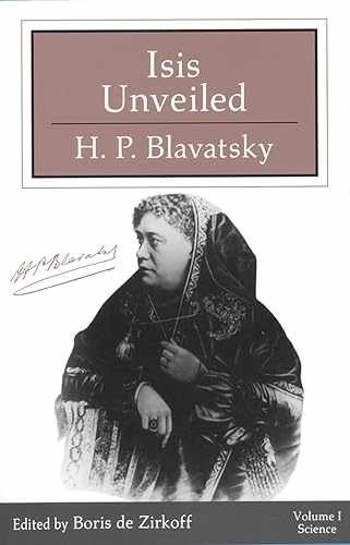 Isis Unveiled: Two Volumes in a – Paperback, by Blavatsky H. P.; – Very Good