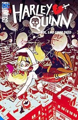 Harley Quinn Vol. 1: No Good Deed by Phillips, Stephanie Nicole
