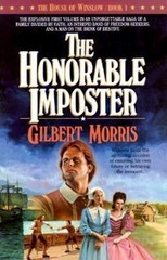 The Honorable Imposter; The House of W- paperback, 9780871239334, Gilbert Morris