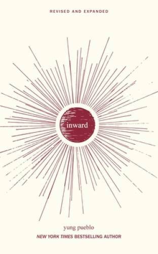 Inward – Paperback By Pueblo, Yung – VERY GOOD