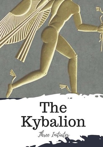 Three Initiates Kybalion (Paperback)