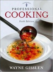 Professional Cooking, 6th Edition – Hardcover By Gisslen, Wayne – GOOD