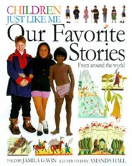 Children Just Like Me: Our Favorite Stories – Hardcover – GOOD